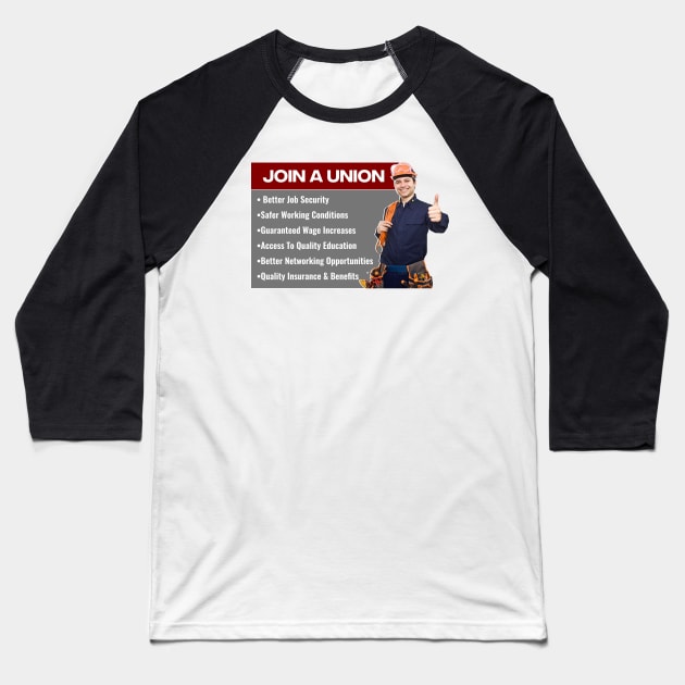 Join A Union - Unionise Baseball T-Shirt by Football from the Left